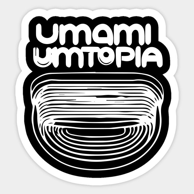 UMAMI Umtopia Sticker by 3Zetas Digital Creations